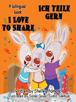 cover image of I Love to Share Ich teile gern (English German Book for Kids)